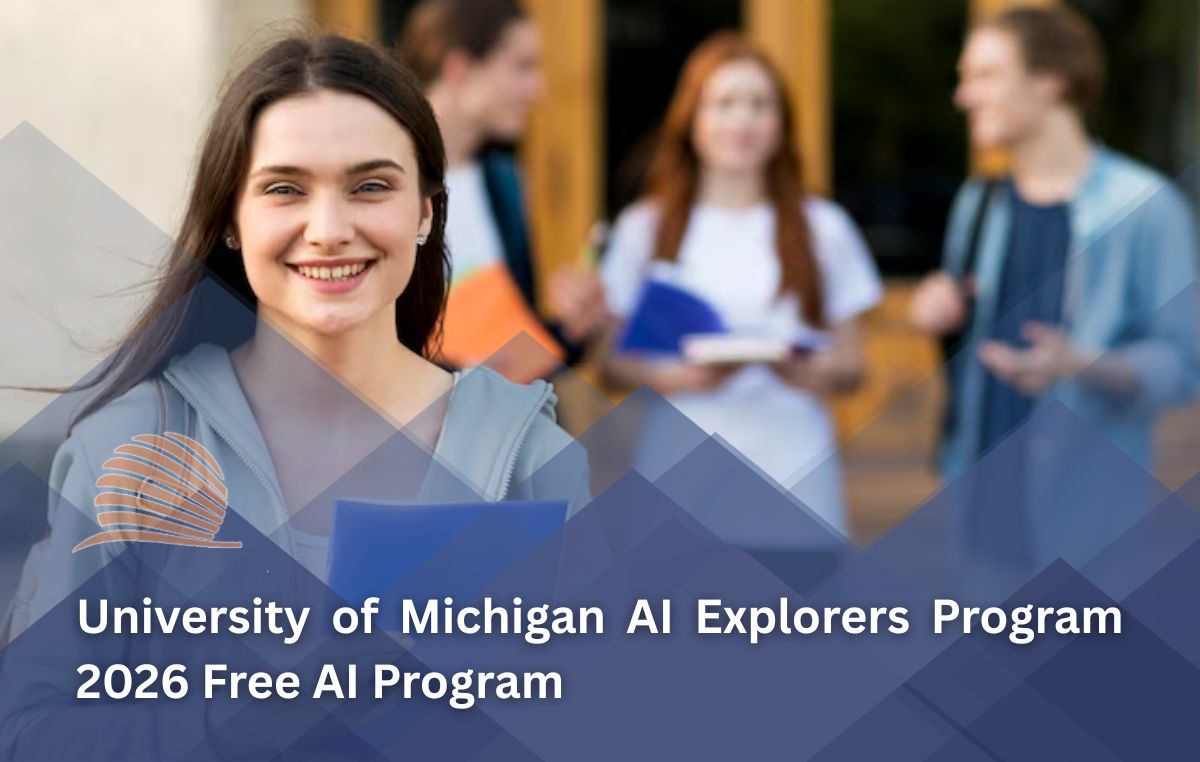 University of Michigan AI Explorers Program 2026 Free Artificial Intelligence Learning Opportunity